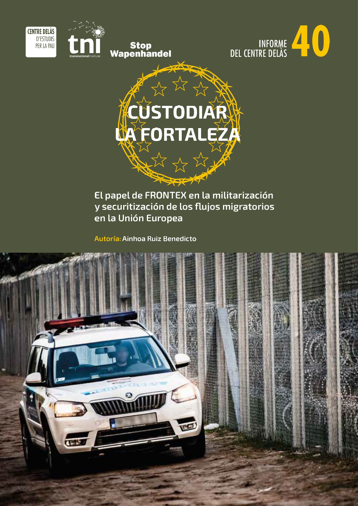 portada informe40 CustodiarLaFortaleza web CAST