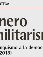 Dinero y militarismo. Del franquismo a la democracia (1939-2018) (2)