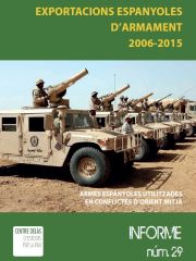 Informe 29: Exportacions espanyoles d’armament 2006-2015. Armes espanyoles utilitzades als conflictes d’Orient Mitjà