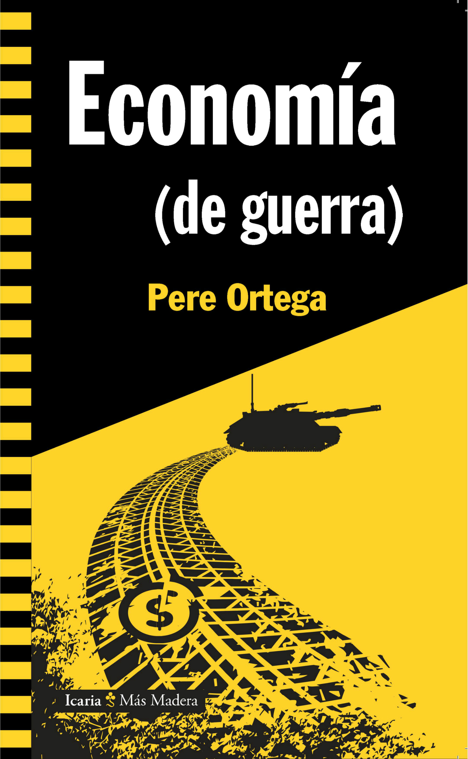 Portada EconomiaDeGuerra POrtega baixa