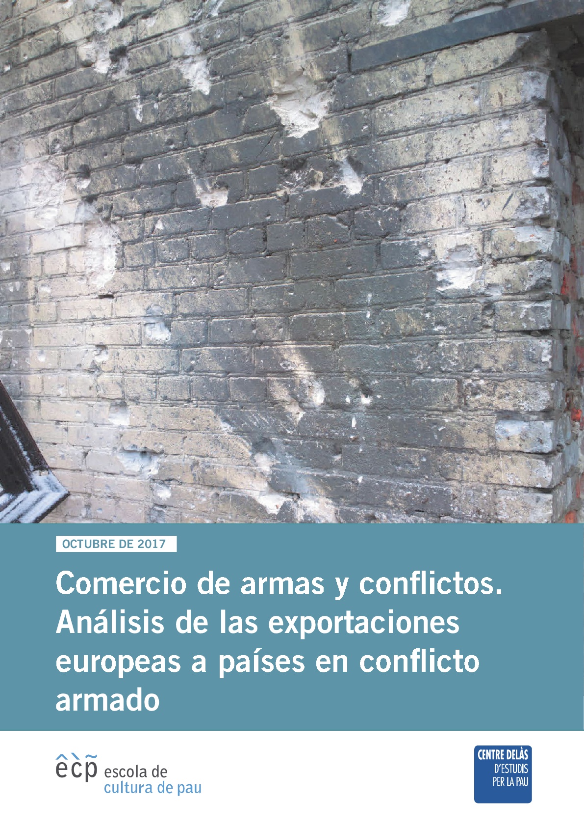 Portada Informe Exportacions darmes i Conflictes Delas i ECP CAST