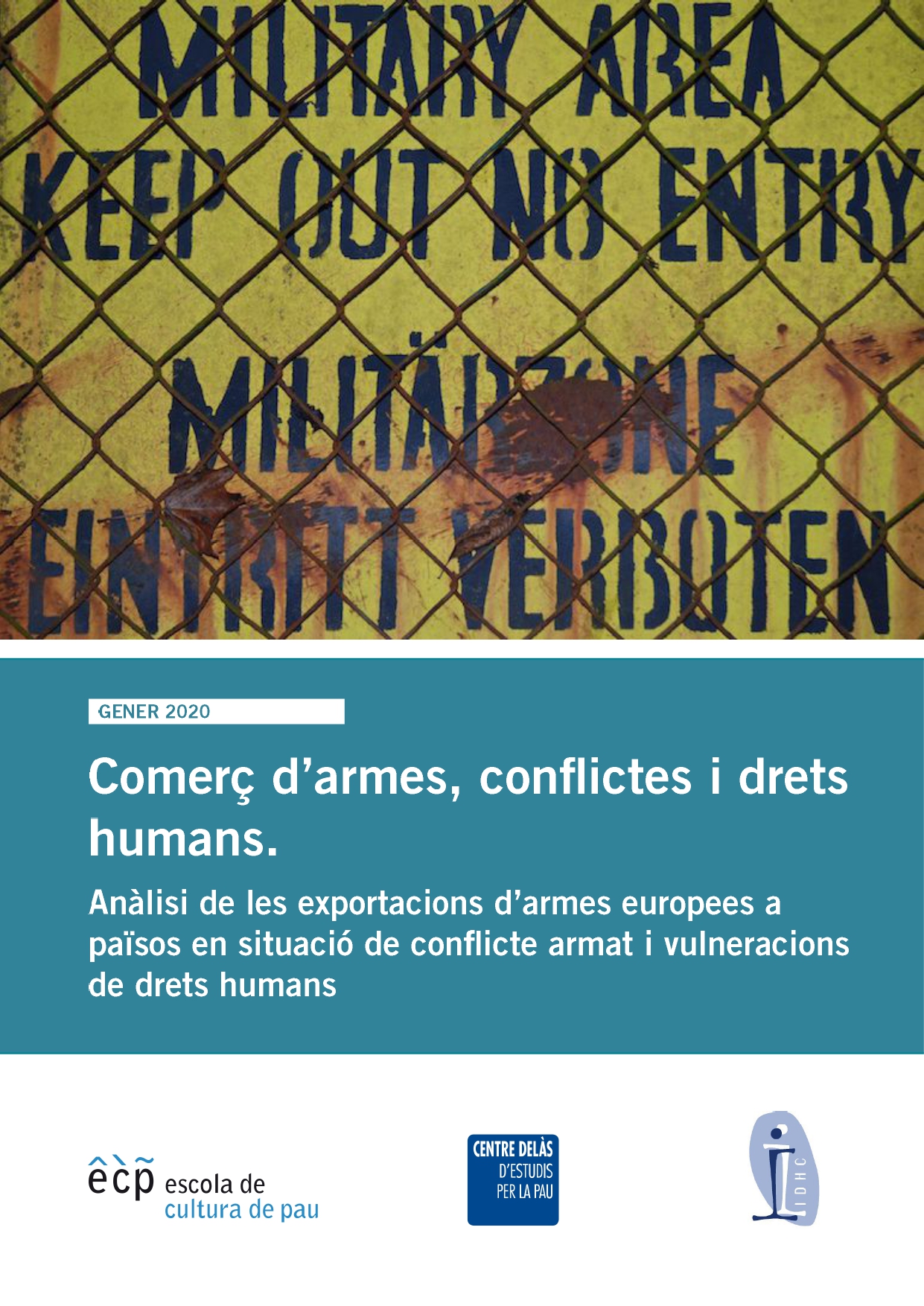 portada Informe ComerçArmes Conflictes DDHH CentreDelas ECP IDHC web CAT