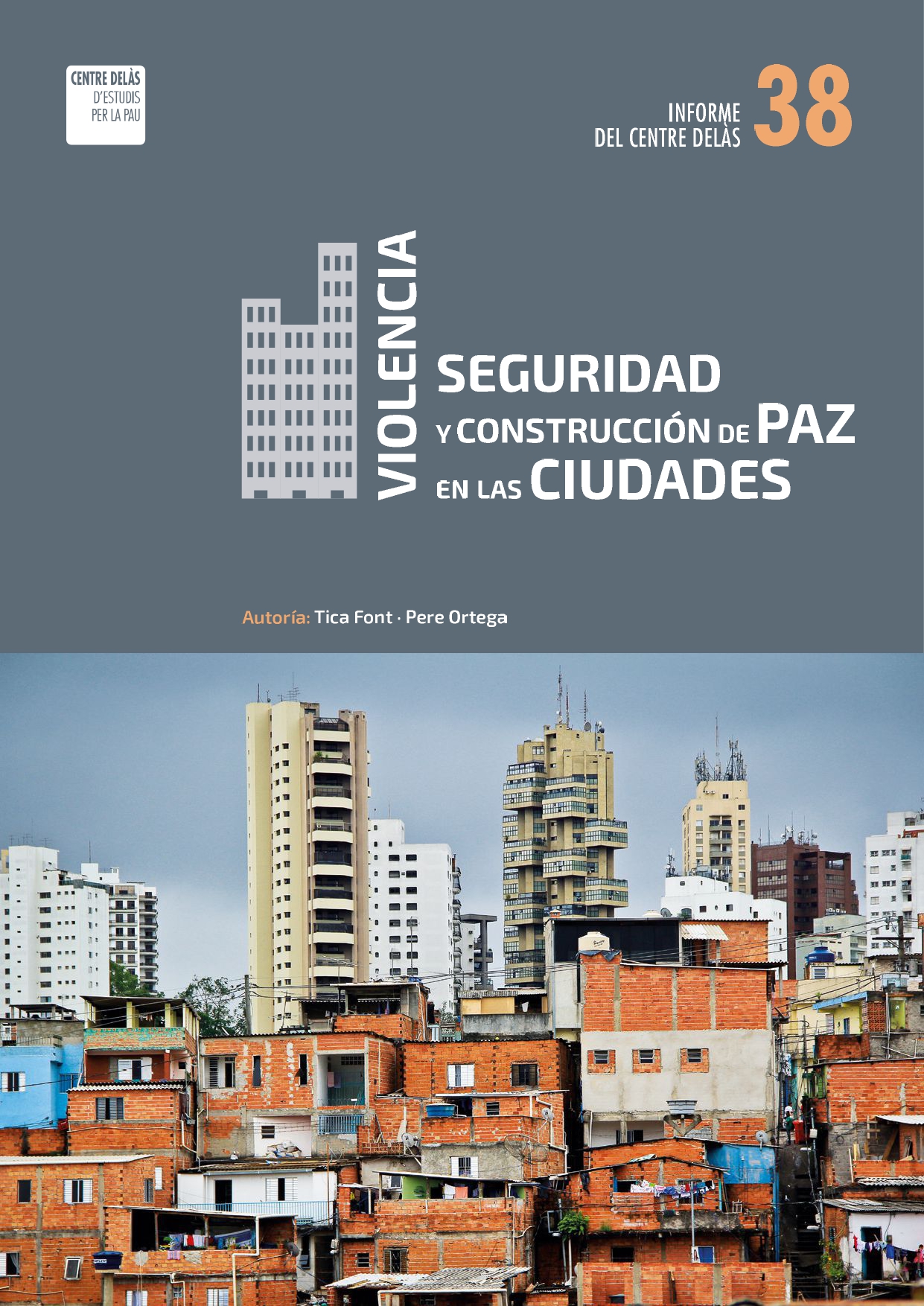 portada informe38 ViolenciaPazCiudades CAST