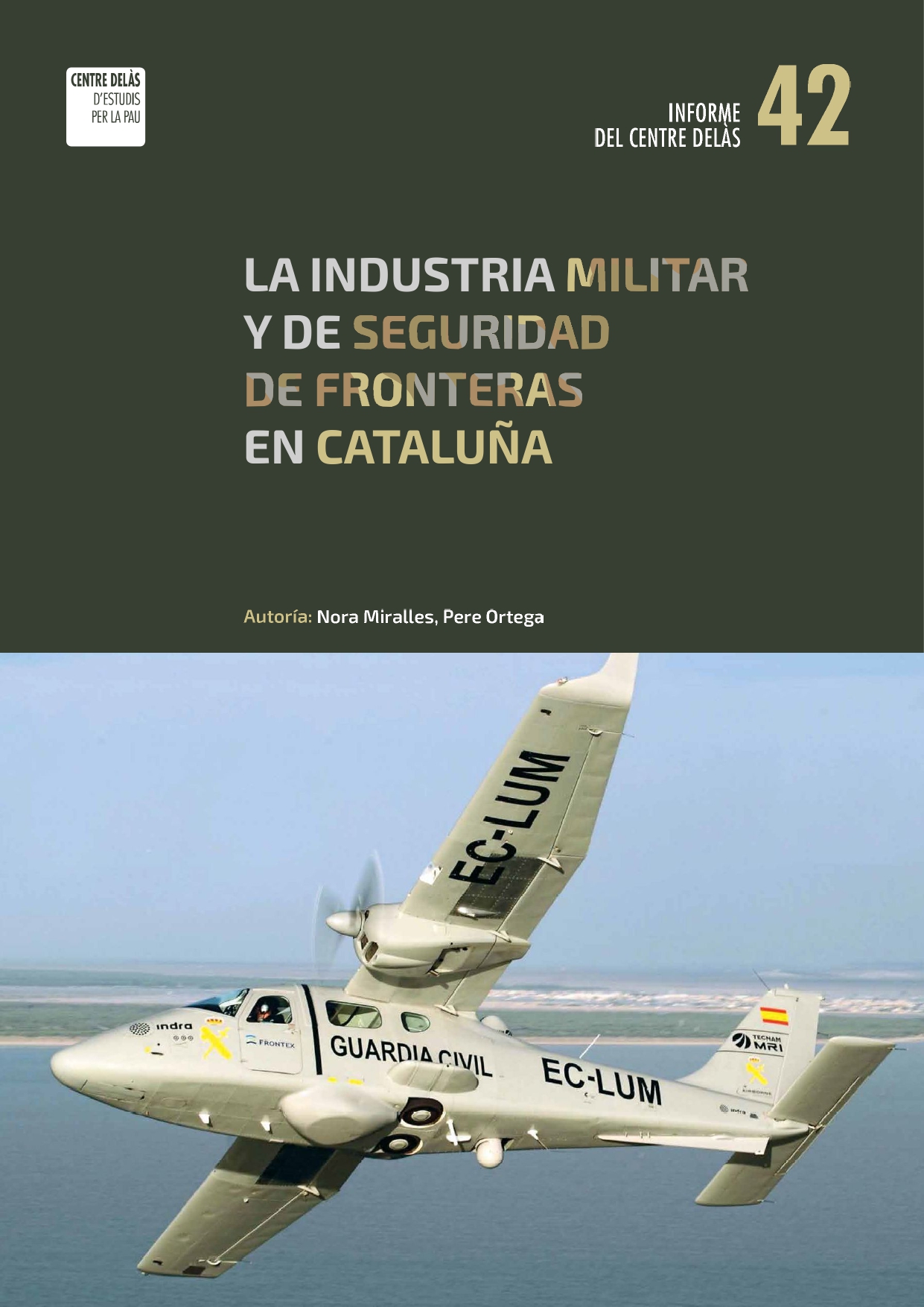 portada informe42 IndustriaMilitarYDeSeguridadCataluña CAST